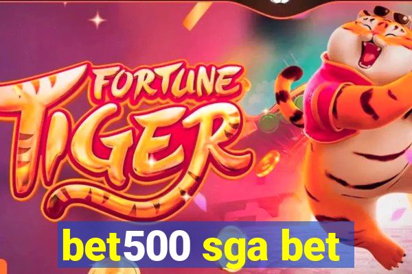 bet500 sga bet